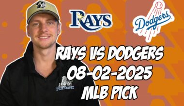 Tampa Bay Rays vs Los Angeles Dodgers 8/2/25 MLB Pick & Prediction | MLB Betting Tips