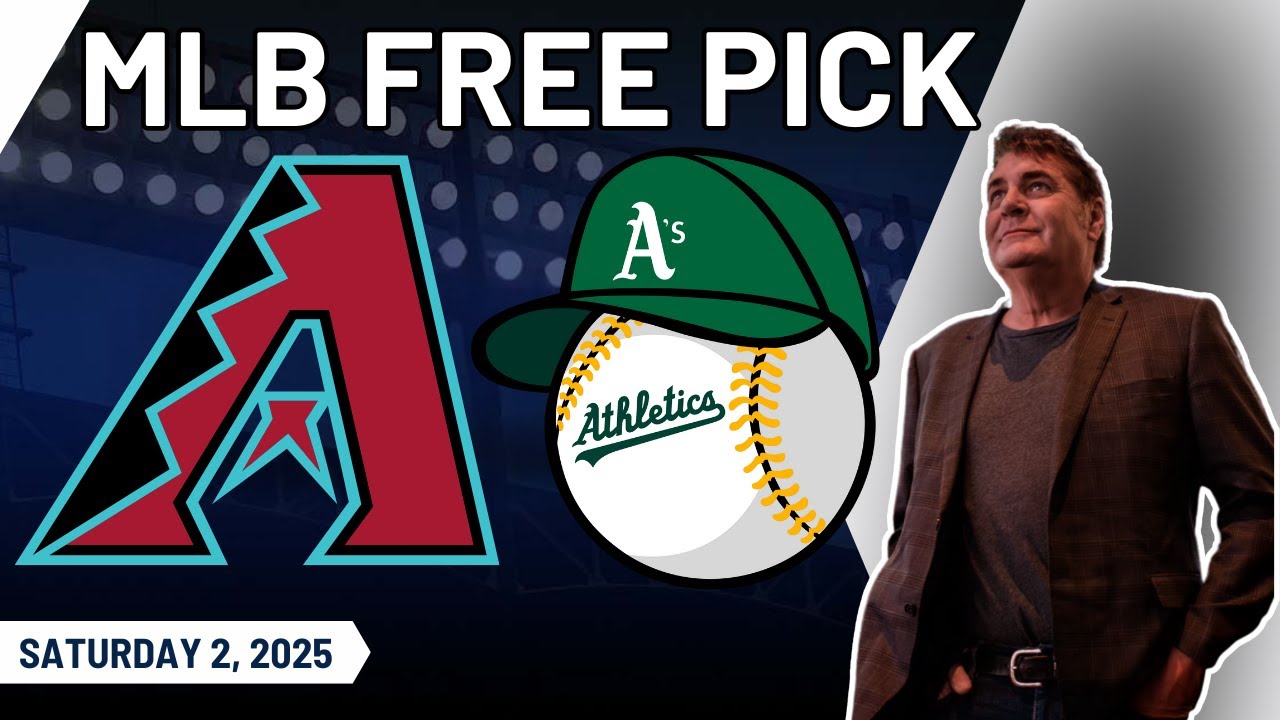 Arizona Diamondbacks vs Athletic | MLB Picks & Predictions | 8/2/25 | Free MLB Best Bets & Odds