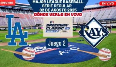 ⚾️Los Angeles Dodgers vs Tampa Bay Rays⚾️Dónde Ver El Partido EN VIVO|Juego 2 MLB 2025