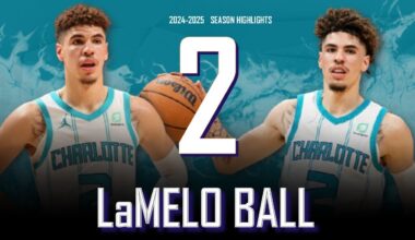 LaMelo Ball || 2024-2025 Charlotte Hornets Highlights