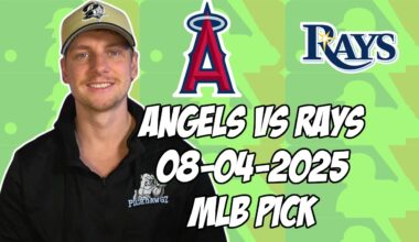 Tampa Bay Rays vs Los Angeles Angels 8/4/25 MLB Pick & Prediction | MLB Betting Tips