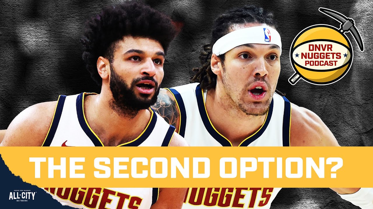 Is Jamal Murray or Aaron Gordon the Nuggets second-most important player? | DNVR Nuggets Podcast