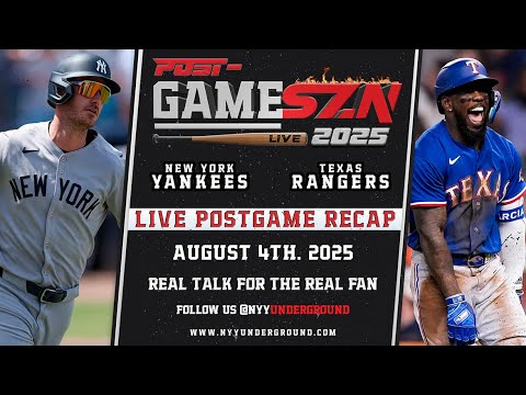 🎥 LIVE Yankees vs. Rangers - RANGERS WALK IT OFF! Recap (8/04/25)