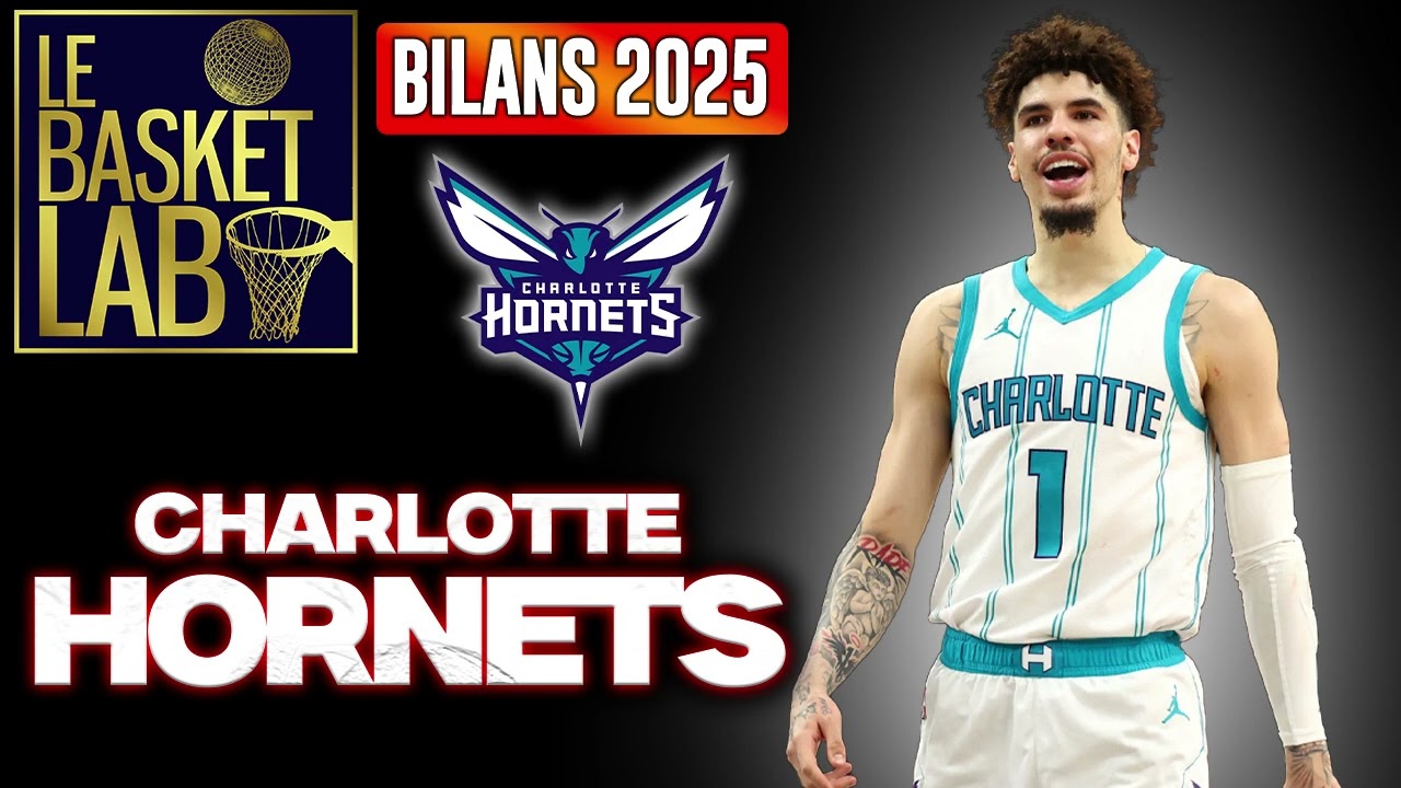 E421 - Bilan NBA 2025 : Charlotte Hornets ! [PODCAST NBA]