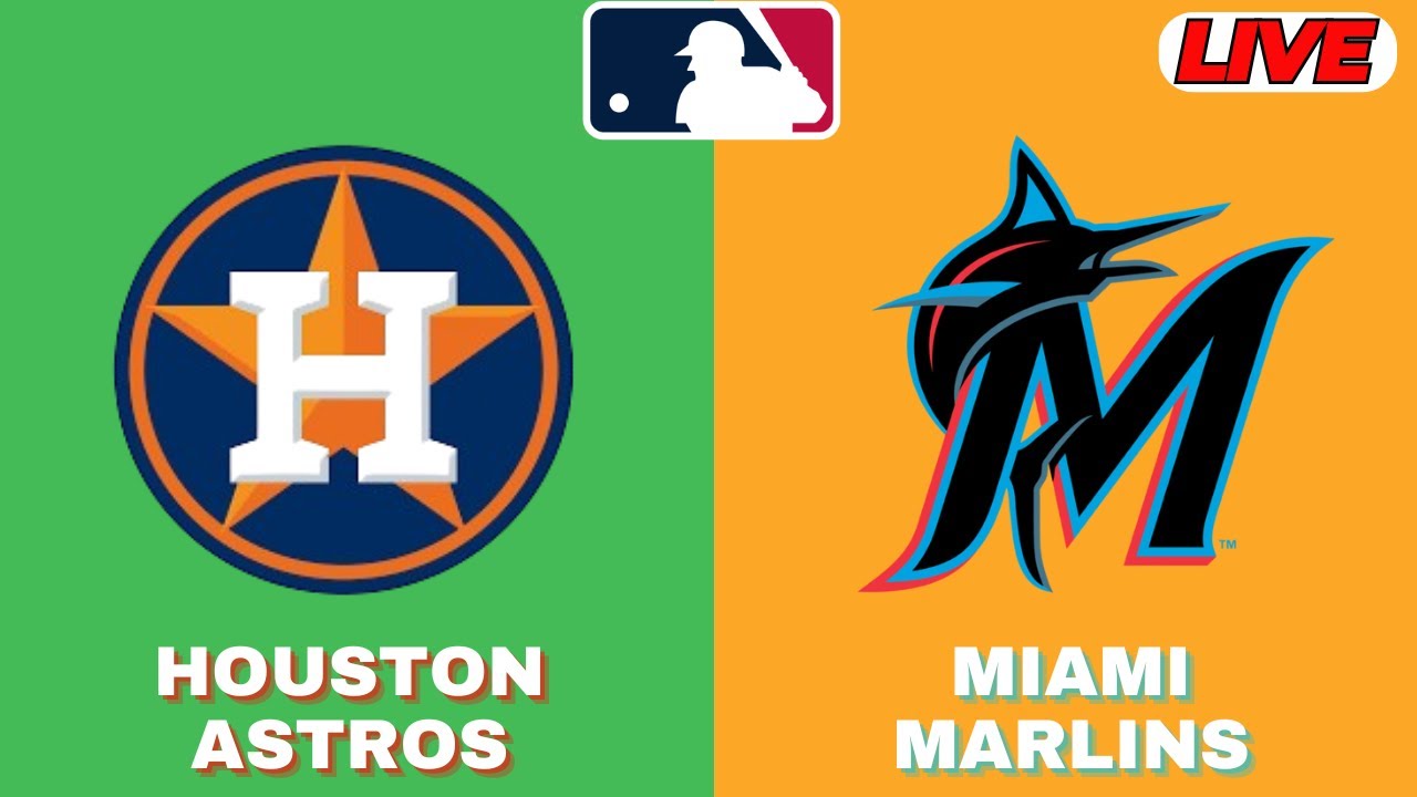 🔴LIVE : Houston Astros Vs Miami Marlins | MLB 2025 | MLB Live Baseball Score
