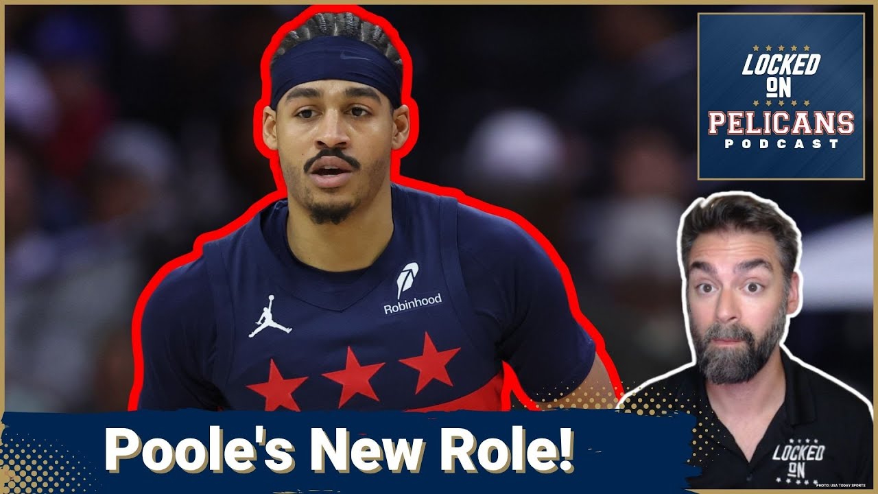 Jordan Poole REDEFINES His Role in New Orleans | Pelicans' Gamble Pays Off?