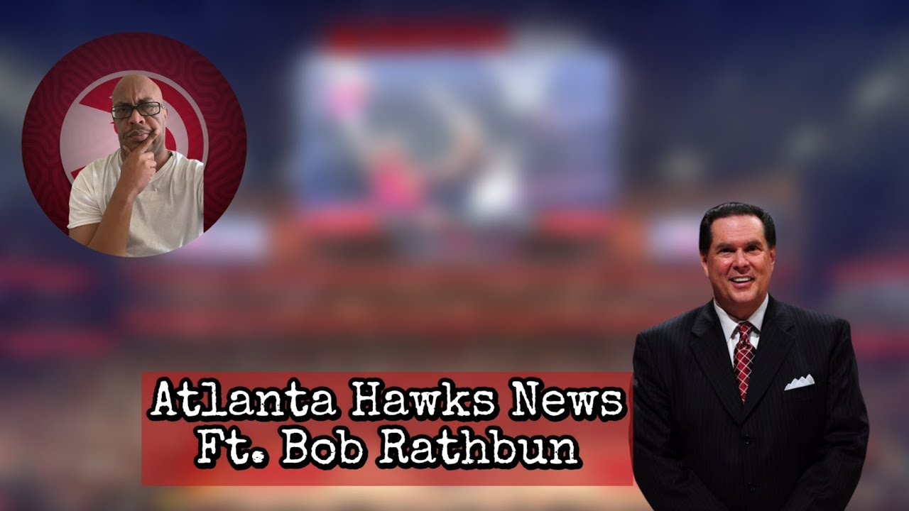 Atlanta Hawks Top 5 team in the East? | ft. Hawks announcer Bob Rathbun