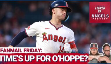 What Do Los Angeles Angels Do with Logan O'Hoppe? WORST Team with Less Than 2 Outs? | FANMAIL FRIDAY