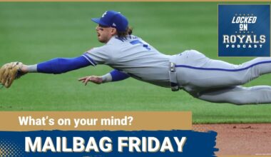 Mailbag Friday | Kansas City Royals Podcast