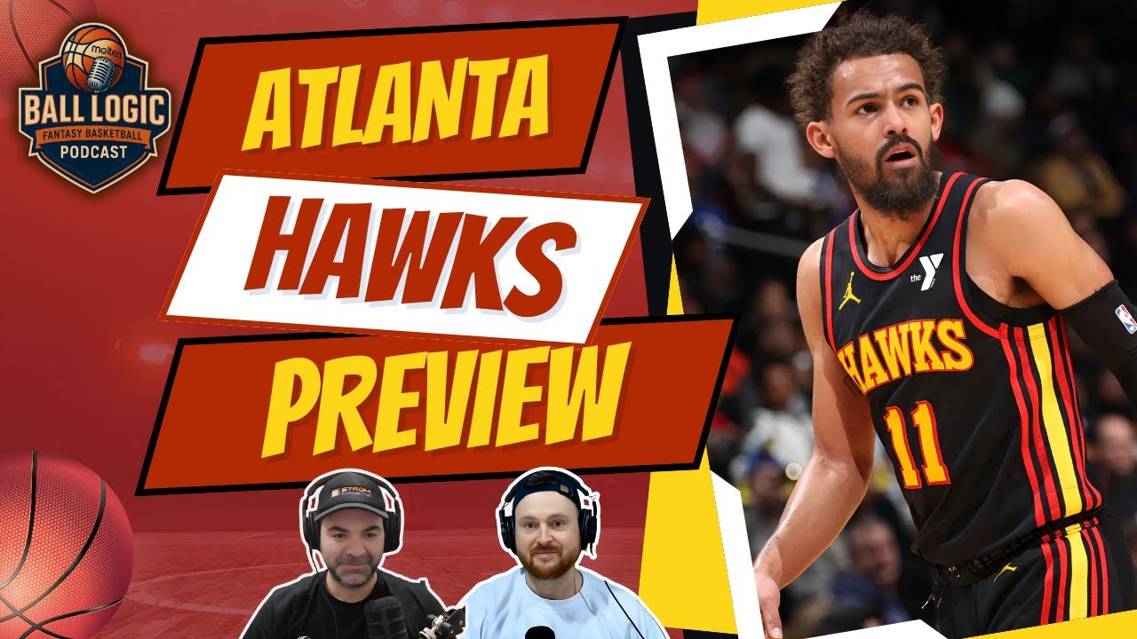 NBA Fantasy Basketball | Atlanta Hawks Preview 2025-26 | Top Picks Galore!