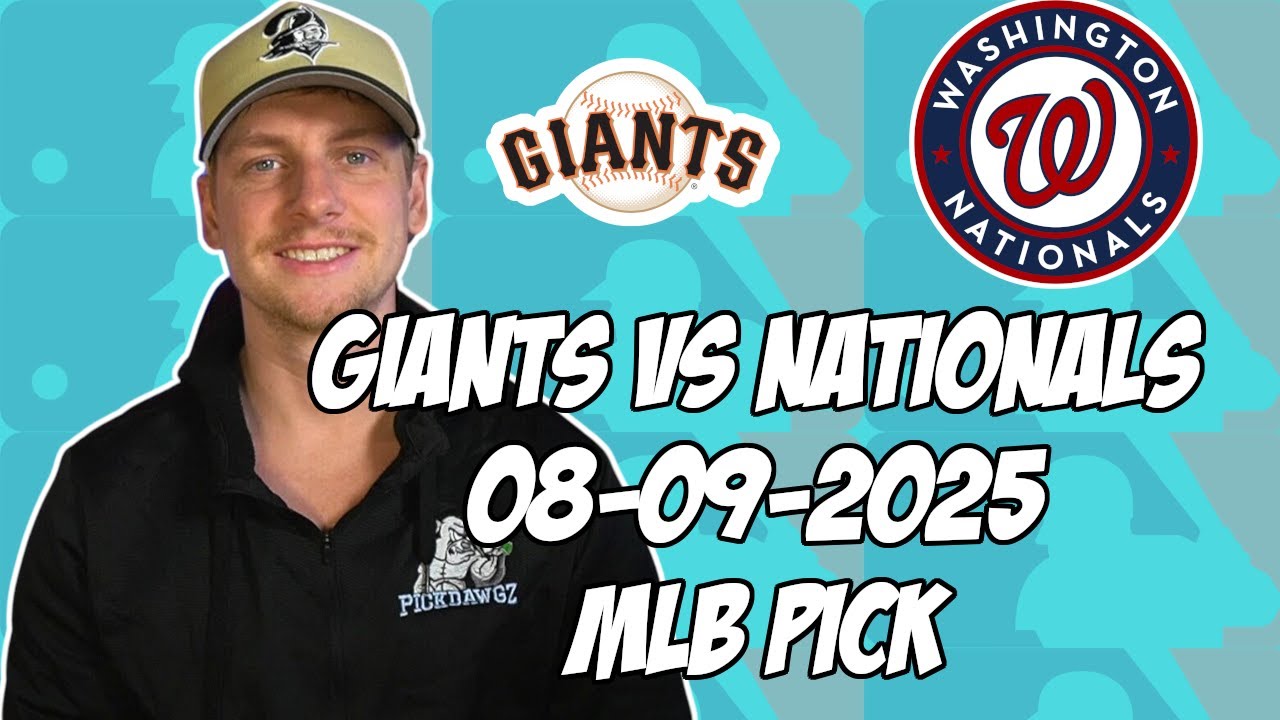 Washington Nationals vs San Francisco Giants 8/9/25 MLB Pick & Prediction | MLB Betting Tips