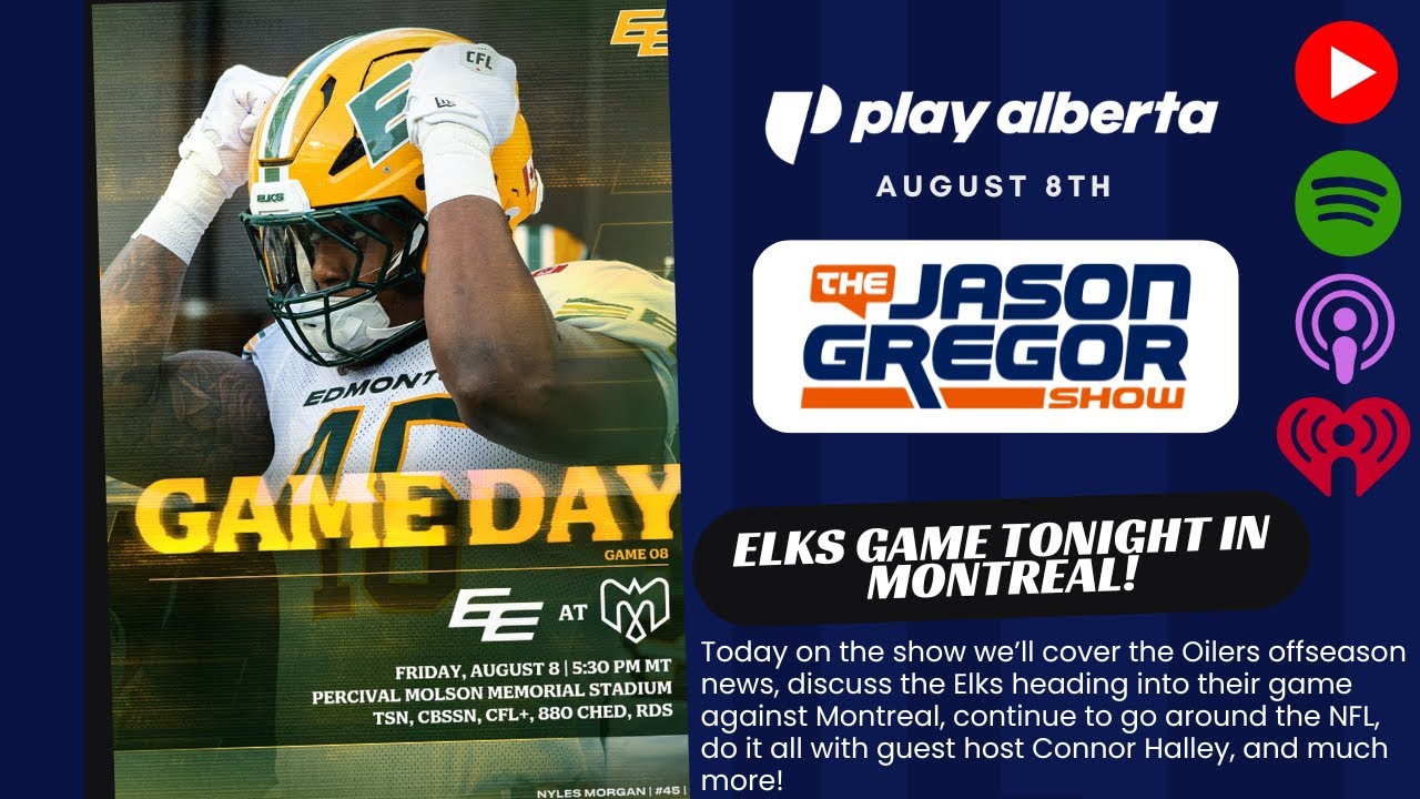 The Jason Gregor Show - August 8th, 2025 - Edmonton Elks Gameday!