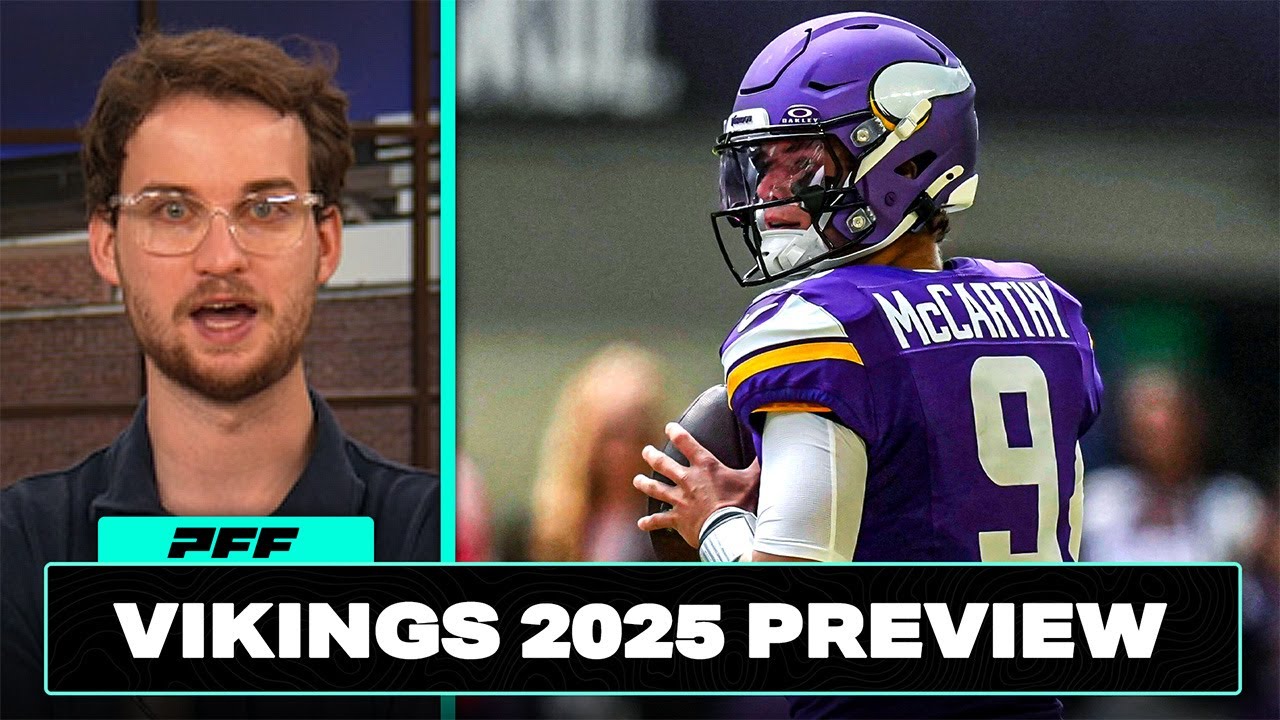 Minnesota Vikings NEED to know: 2025 NFL Season Preview | PFF