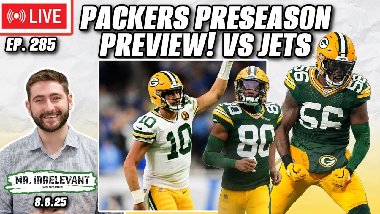 Green Bay Packers vs New York Jets Preseason Preview! - Mr. Irrelevant Ep. 285