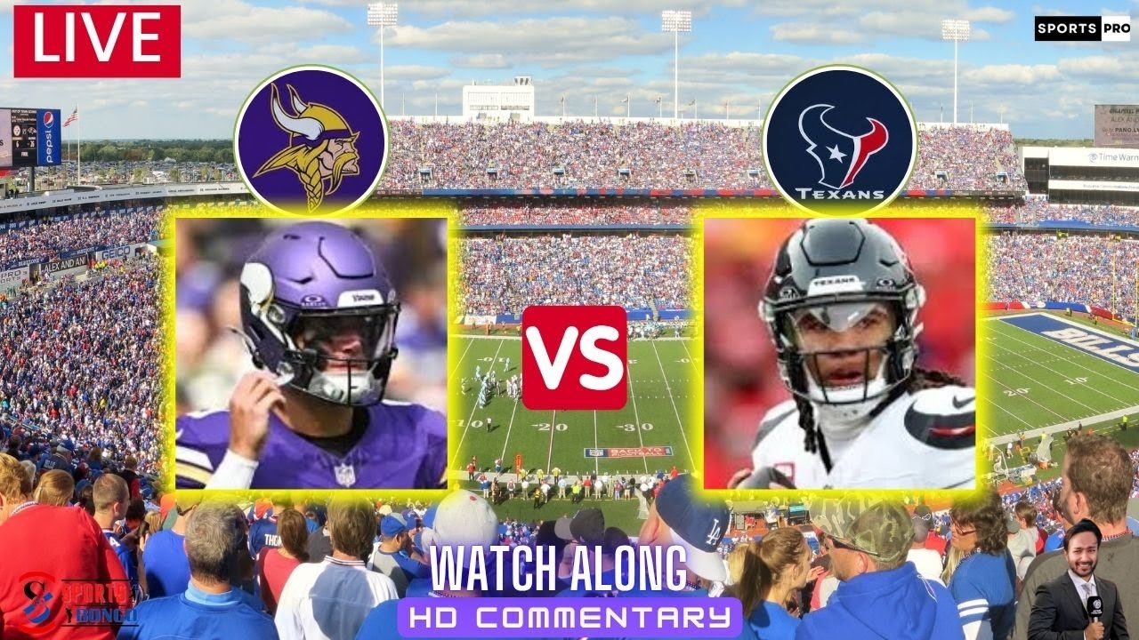 Vikings vs Texans | Pre Season | Minnesota Vikings vs Houston Texans Live Watch Along
