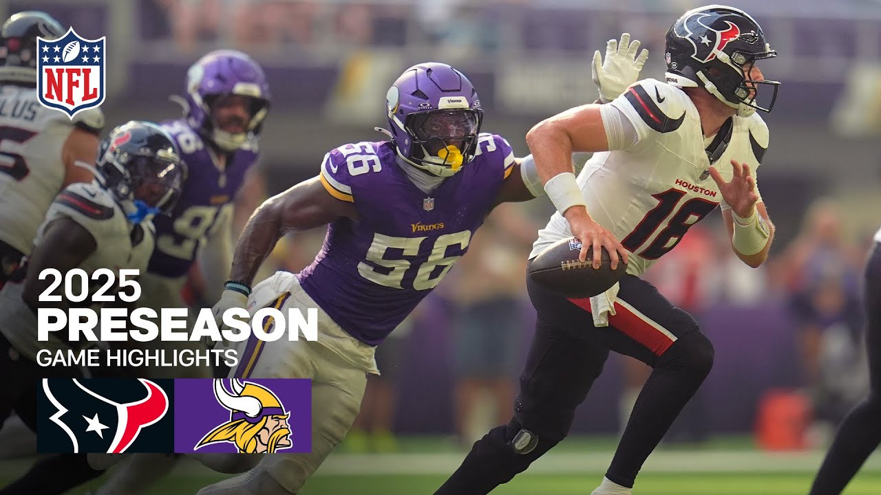Houston Texans vs. Minnesota Vikings Game Highlights | 2025 Preseason Week 1