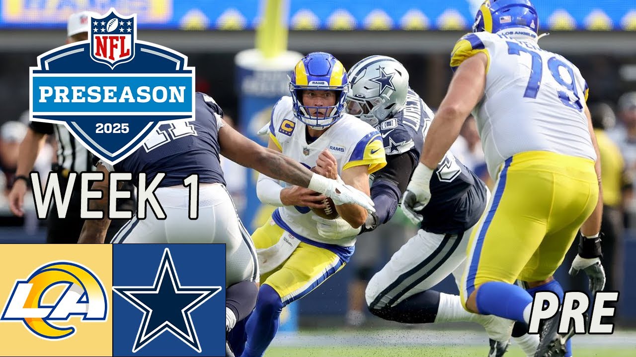 Dallas Cowboys Vs Los Angeles Rams FULL GAME  HIGHLIGHTS 2025  NFL Preseason | NFL Today | Preview
