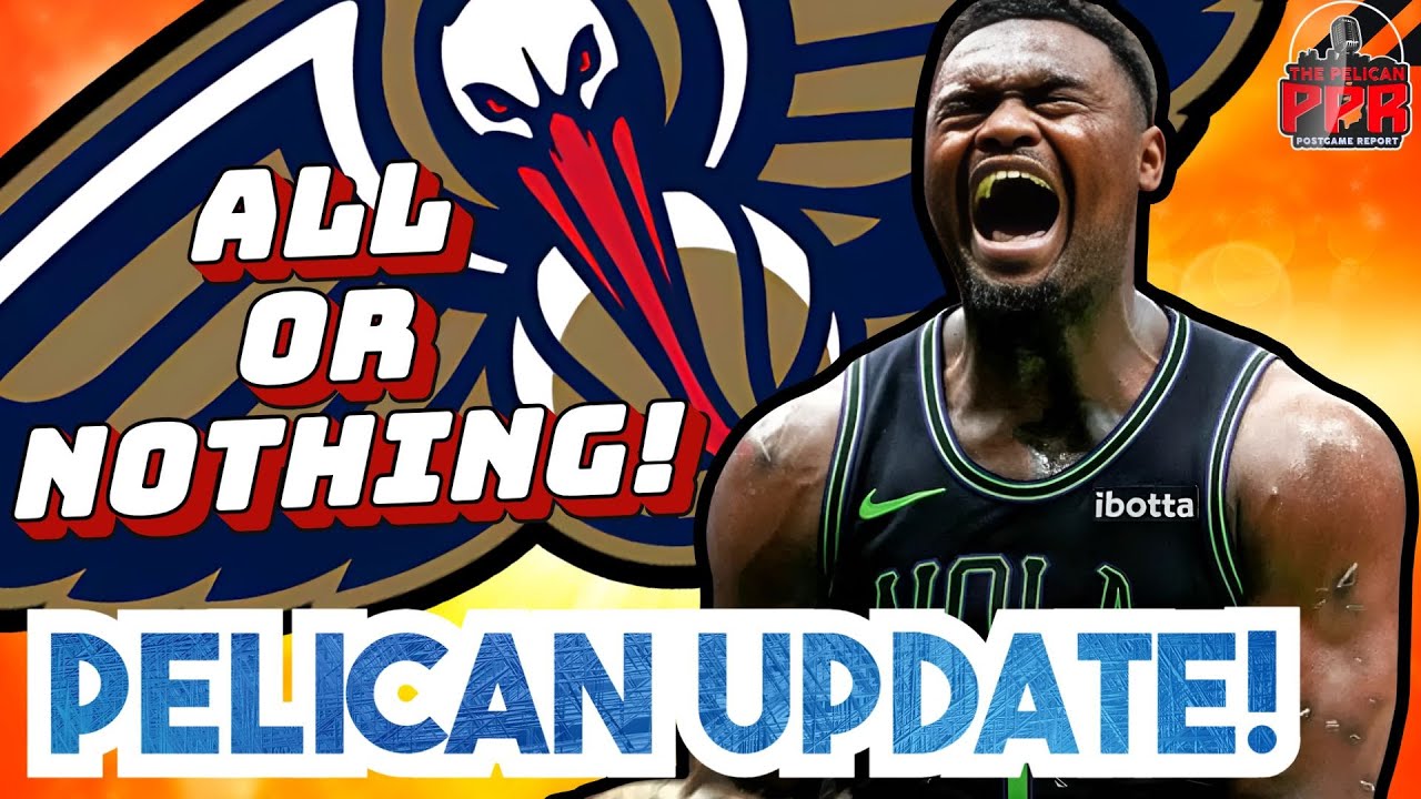 PPR: Pelicans All In or Nothing