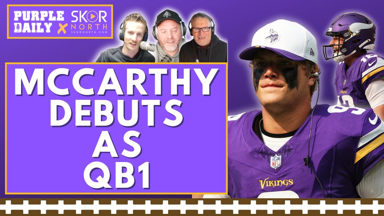 Breaking down JJ McCarthy's Minnesota Vikings QB1 debut!; Max Brosmer a real NFL QB?