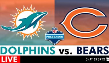 Dolphins vs. Bears Live Streaming Scoreboard, Play-By-Play, & Highlights | NFL Preseason Week 1