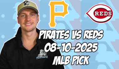 Cincinnati Reds vs Pittsburgh Pirates 8/10/25 MLB Pick & Prediction | MLB Betting Tips