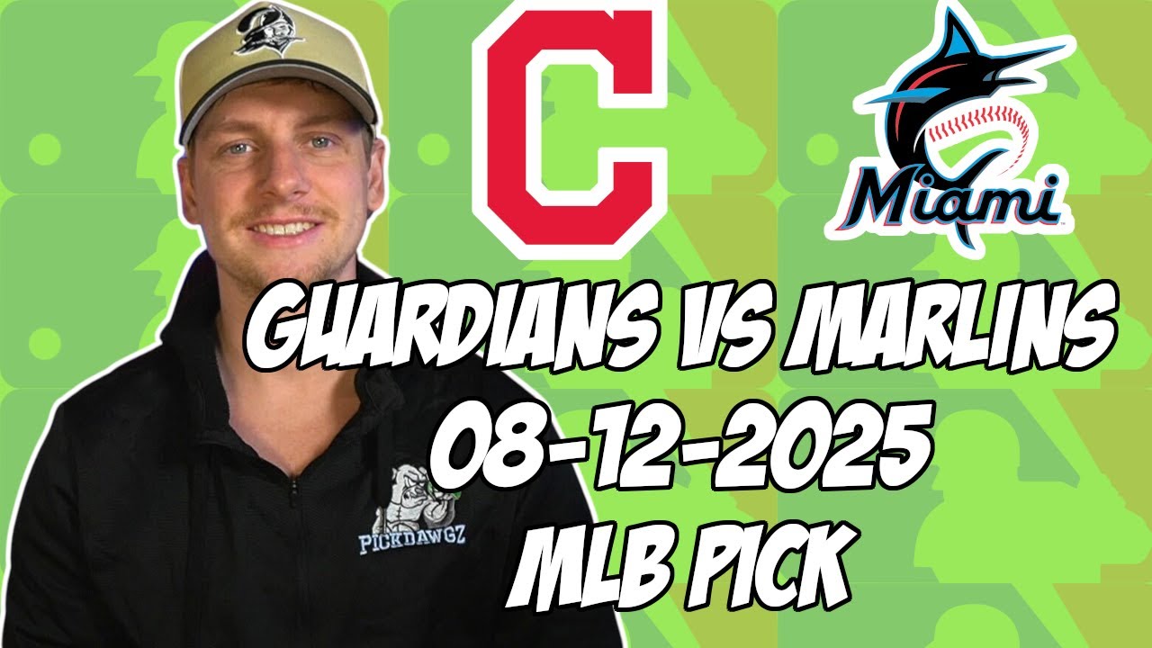 Miami Marlins vs Cleveland Guardians 8/12/25 MLB Pick & Prediction | MLB Betting Tips