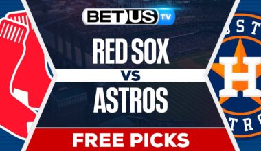 Boston Red Sox vs Houston Astros (08-11-25) MLB Game Predictions, Picks and Best Bets