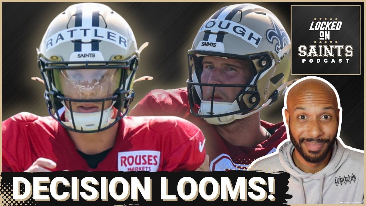 CRUNCH TIME: New Orleans Saints Quarterback Battle Nearing DECISION TIME | Rattler, Shough Evening