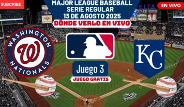 ⚾️Washington Nationals vs Kansas City Royals⚾️Dónde Ver El Partido EN VIVO|Juego 3 MLB 2025
