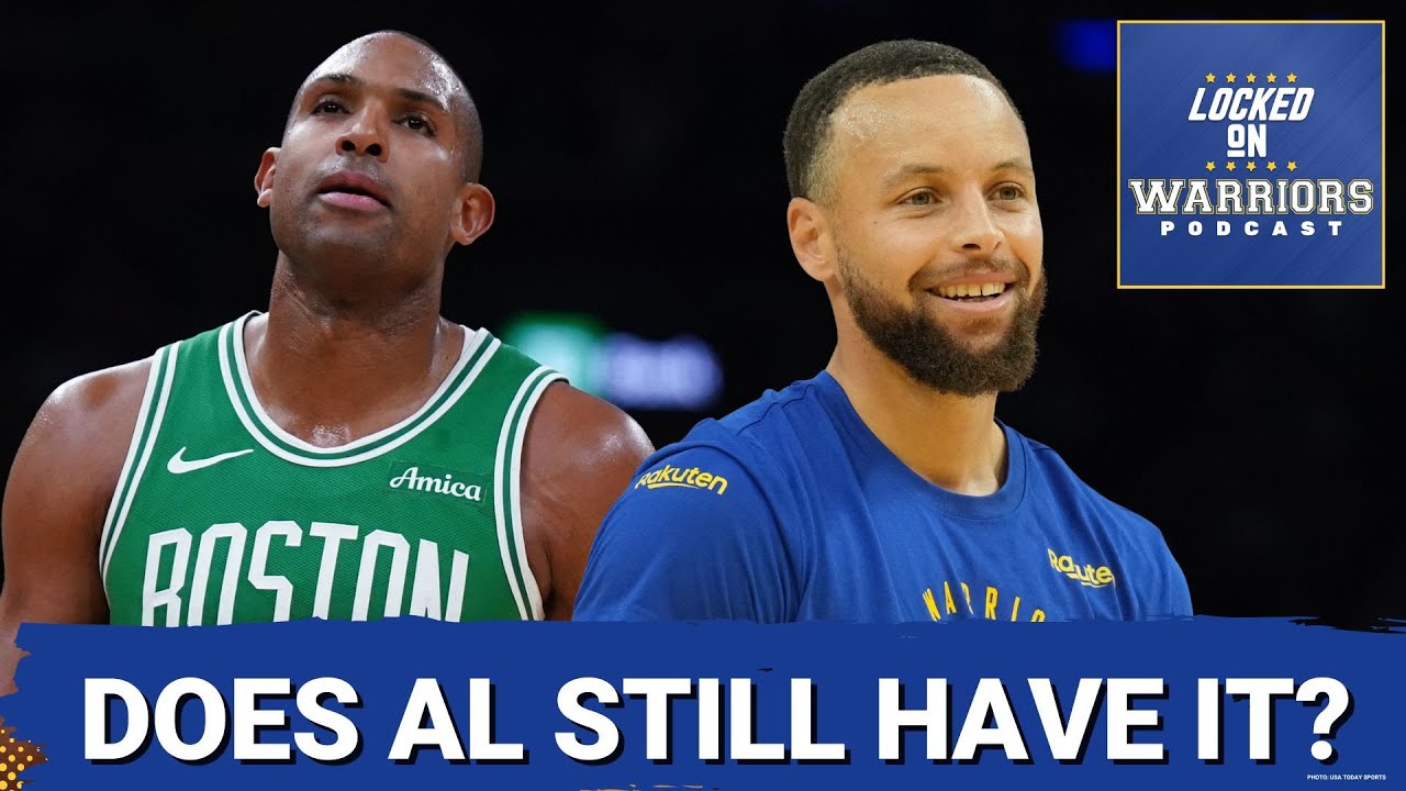 What Would Al Horford Provide For Golden State Warriors?