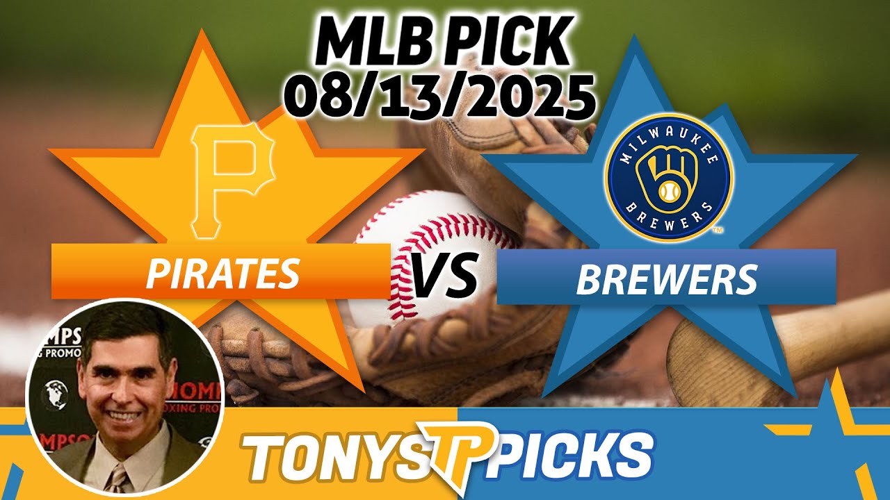 Pittsburgh Pirates vs Milwaukee Brewers Pick 8/13/25 MLB Pick Prediction