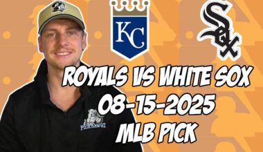 Kansas City Royals vs Chicago White Sox 8/15/25 MLB Pick & Prediction | MLB Betting Tips