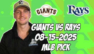 Tampa Bay Rays vs San Francisco Giants 8/15/25 MLB Pick & Prediction | MLB Betting Tips