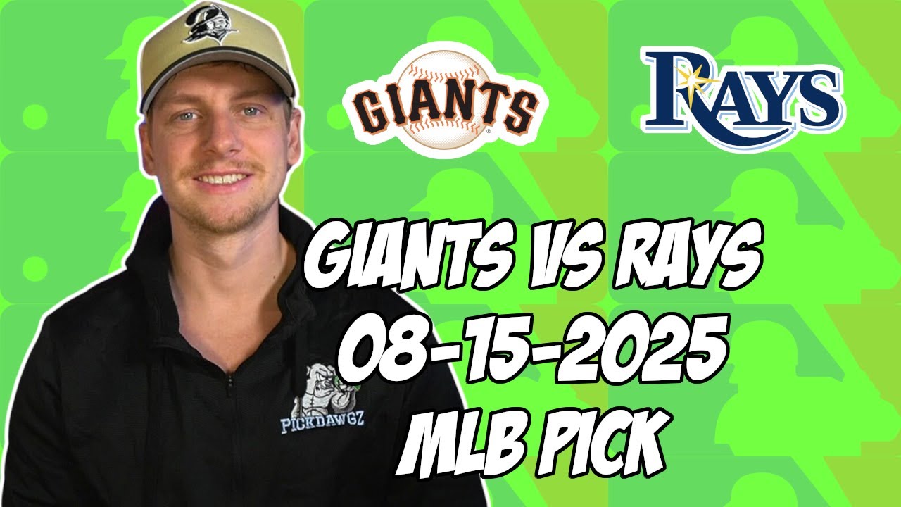 Tampa Bay Rays vs San Francisco Giants 8/15/25 MLB Pick & Prediction | MLB Betting Tips