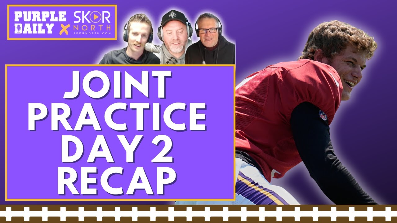 JJ McCarthy was OUTSTANDING on Day 2 of Minnesota Vikings - New England Patriots joint practice