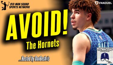 Still Tanking After All These Years: Charlotte Hornets | Avoid LaMelo?