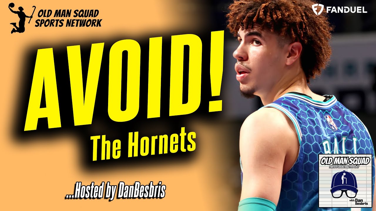 Still Tanking After All These Years: Charlotte Hornets | Avoid LaMelo?