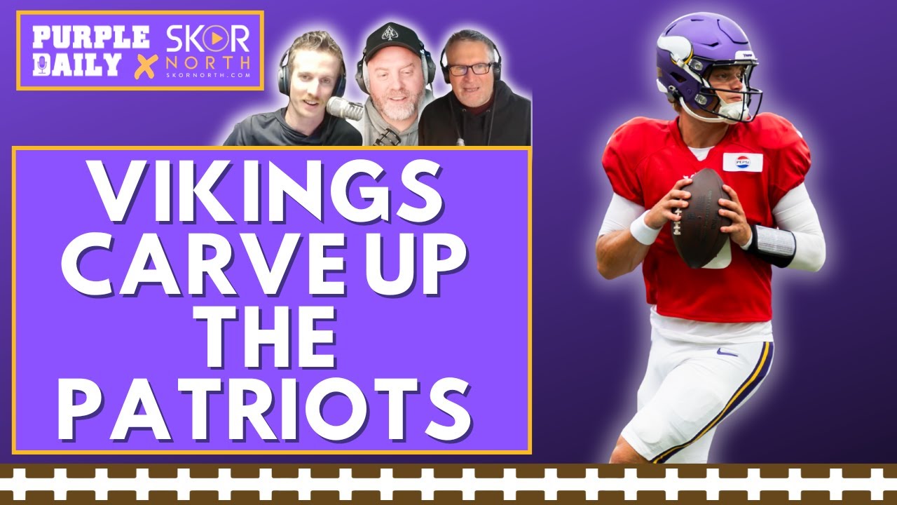 Minnesota Vikings QB JJ McCarthy CARVES UP New England Patriots at joint practice