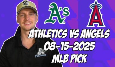 Oakland Athletics vs Los Angeles Angels 8/15/25 MLB Pick & Prediction | MLB Betting Tips