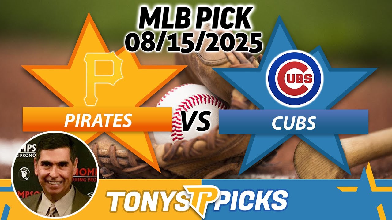 Pittsburgh Pirates vs Chicago Cubs Pick 8/15/25 MLB Pick Prediction