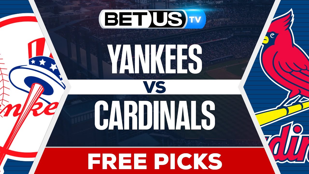 New York Yankees vs St. Louis Cardinals (08-15-25) MLB Game Predictions, Picks and Best Bets