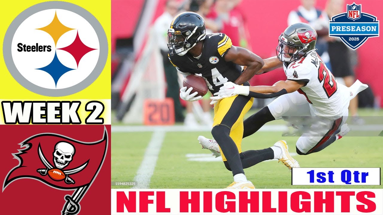 Pittsburgh Steelers Vs. Tampa Bay Buccaneers GAME Aug 16, 2025 | NFL Week 2 Preseason 2025