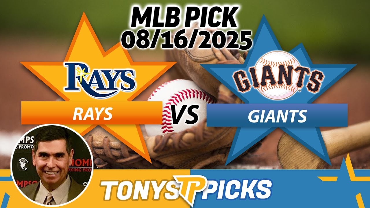 Tampa Bay Rays vs San Francisco Giants Pick 8/16/25 MLB Pick Prediction