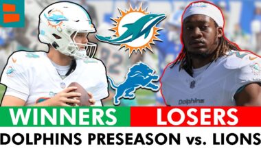 Miami Dolphins Winners & Losers From NFL Preseason Week 2 vs. Lions Ft. Quinn Ewers & Theo Wease Jr.