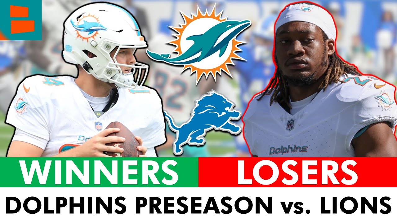 Miami Dolphins Winners & Losers From NFL Preseason Week 2 vs. Lions Ft. Quinn Ewers & Theo Wease Jr.