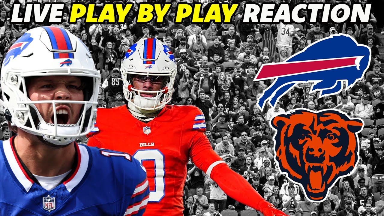Buffalo Bills vs Chicago Bears LIVE PLAY BY PLAY REACTION