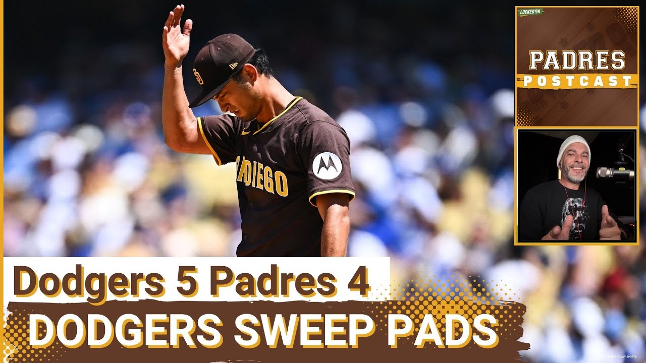 PADRES POSTCAST: San Diego PADRES DROP FINALE 5-4, Swept By LA Dodgers, FALL 2 GAMES BACK IN NL WEST