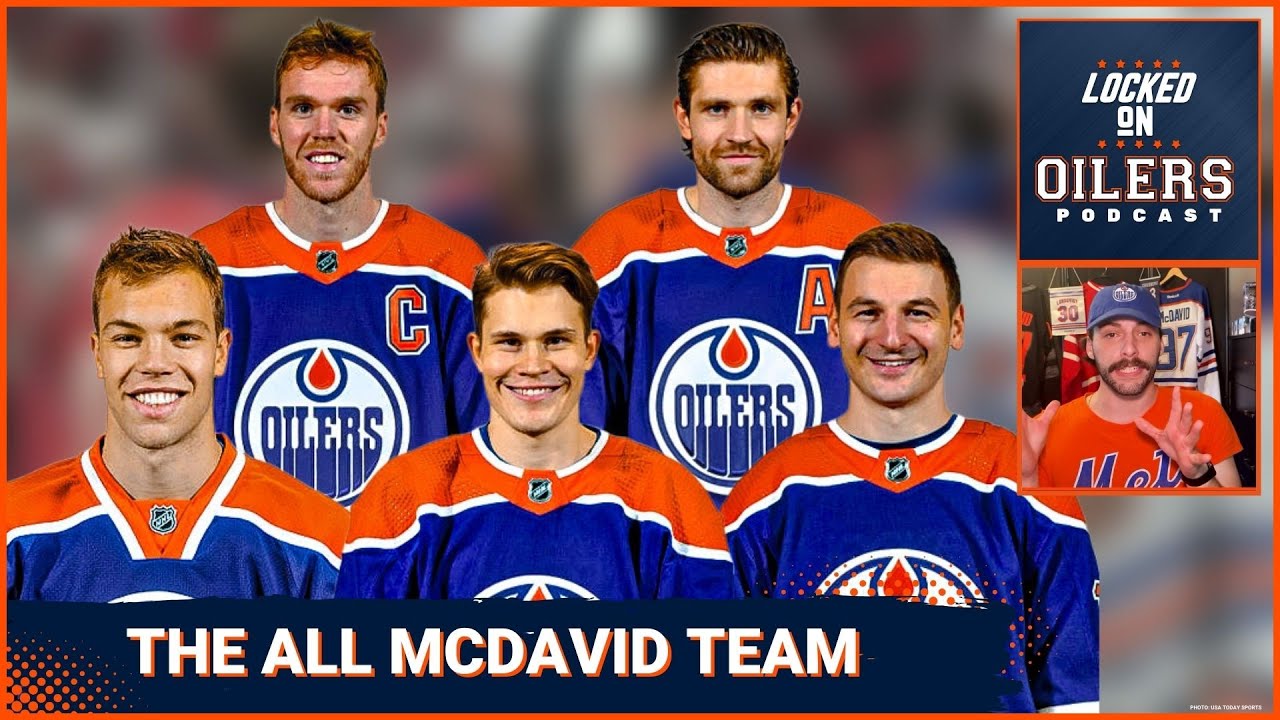 The All Connor McDavid Edmonton Oilers Episode One: The forward group