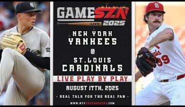 LIVE Yankees vs. Cardinals Play-by-Play: YANKEES GO FOR SWEEP! (08/17/25)