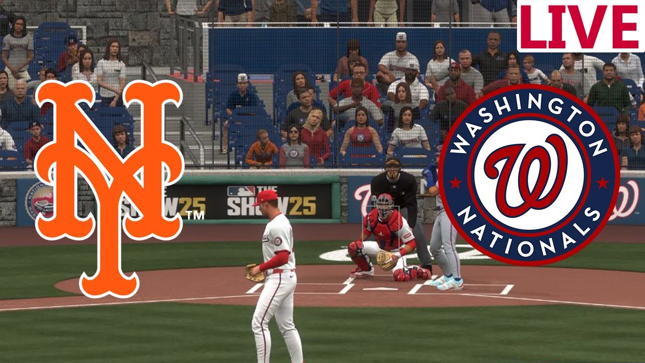🔴LIVE 🔴New York Mets VS Washington Nationals / August 18/ /MLB THE SHOW 25
